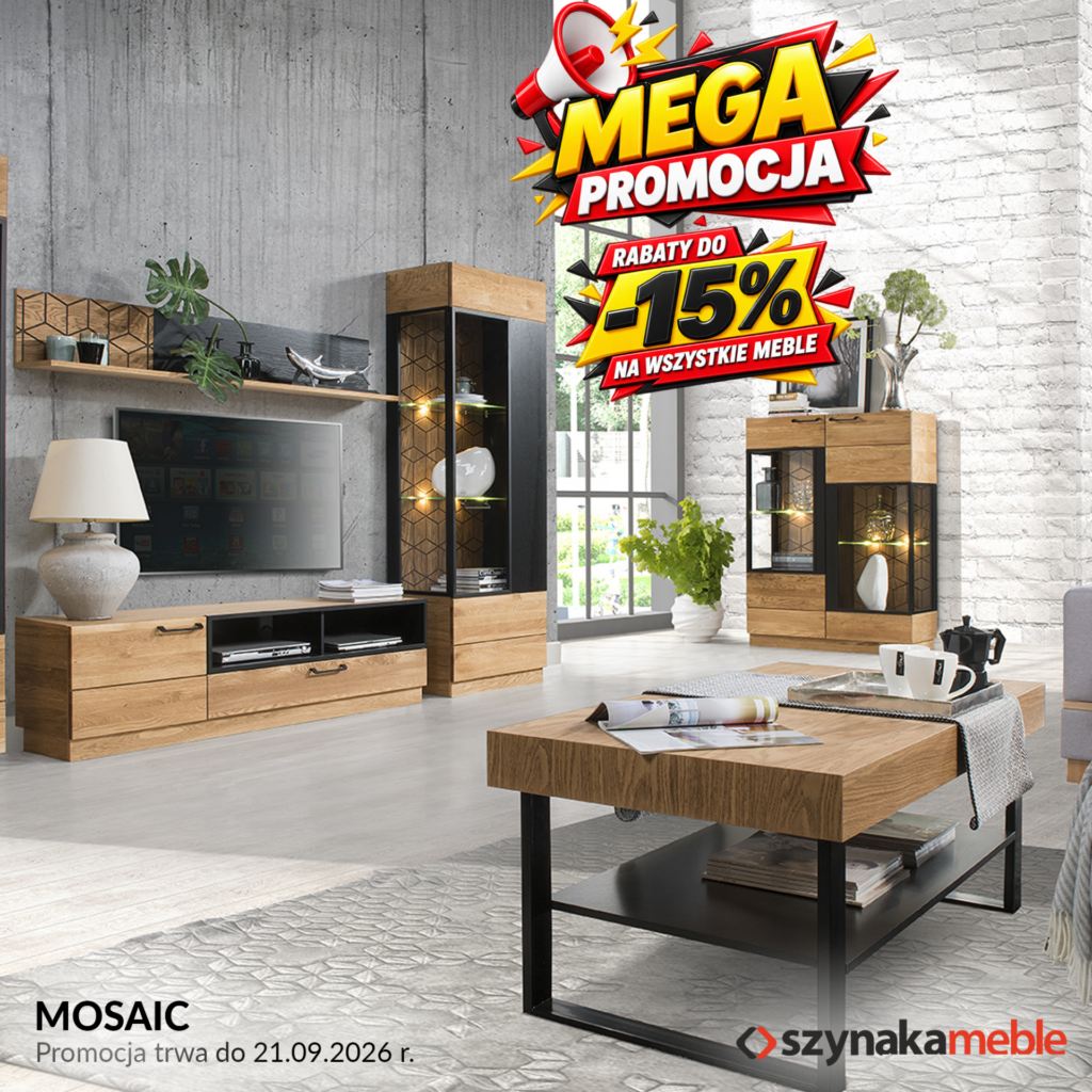 MEGA PROMOCJA, DO -15% TANIEJ z MARKĄ Szynaka Meble